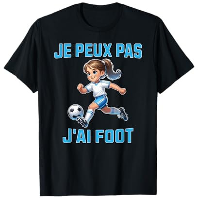 J´peux pas J'ai Foot Football Enfant Fille joueuse sport T-Shirt