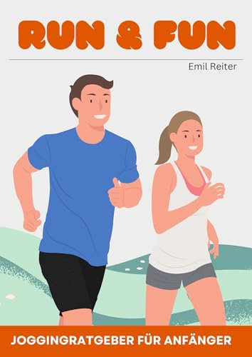 Run & Fun: Joggingratgeber für Anfänger