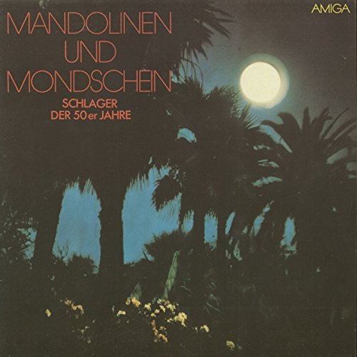 Mandolinen und Mondschein (LP)