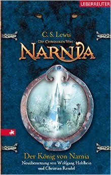 Der König von Narnia: Die Chroniken von Narnia, Teil 2 von C. S. Lewis ( 26. Januar 2014 )