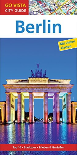 GO VISTA: Reiseführer Berlin (Mit Faltkarte)