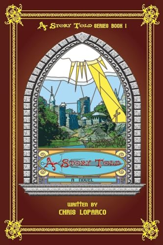 A Story Told Book 1: A Story Told