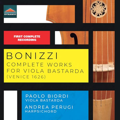 Vincenzo Bonizzi: Complete Works for Viola Bastarda (Venice 1626)