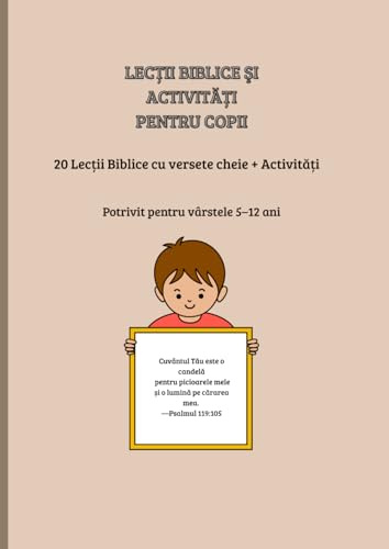 Lecții Biblice și Activități pentru copii: 20 Lecții Biblice cu versete cheie + Activități