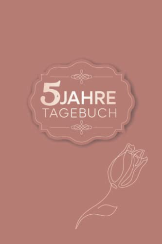 5 Jahre Tagebuch: Tageszeitung Momente| 5 jahres planer 60 Monate| 5 Jahre - Mein Tagebuch mit 365 Fragen|Das 5 Jahre Diary zum Aufschlagen.