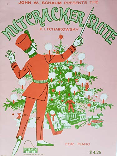 John W. Schaum Presents the Nutcracker Suite (For Piano)