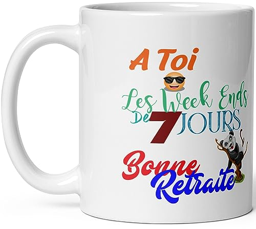 Mug bonne retraite humour a toi les week ends de 7 jours réveil tasse céramique drôle haute qualité offrir idée cadeau rigolo depart retraite homme femme anniversaire ami collegue 325ml