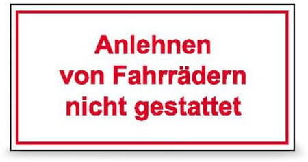 Betriebsausstattung24 Hinweisschild Anlehnen von Fahrrädern nicht gestattet - Aluminium, geprägt - 25,0 x 15,0 cm - Text Schild - weiß rot