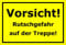 Melis-Folienwerkstatt Schild – Vorsicht Rutschgefahr auf der Treppe – 15x20cm, 30x20cm und 45x30cm – Bohrlöcher Aufkleber Hartschaum Aluverbund -S00200C