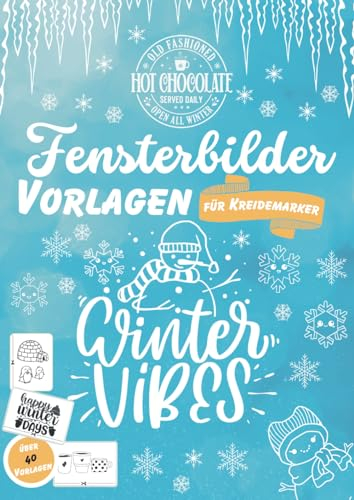 Fensterbilder Vorlagen Kreidemarker XXL Winter Paket: Die ultimative Sammlung für die kalte Saison: Große und kleine Motive für die ganze Familie ... - Fenster Dekoration für jeden Anlass)