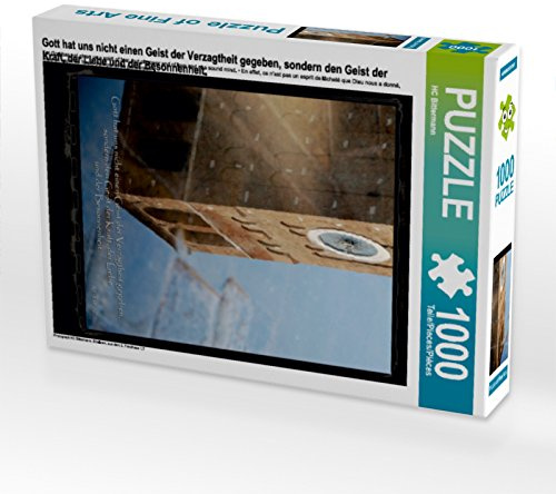 CALVENDO Puzzle Gott hat Uns Nicht einen Geist der Verzagtheit gegeben | 1000 Teile Lege-Größe 48 x 64 cm Foto-Puzzle für glückliche Stunden