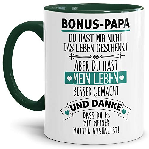 Tasse mit Spruch - Danke Bonus Papa - Kaffeetasse/Spruchtasse/Bester Stiefpapa/Geschenk Stiefvater - Innen & Henkel Dunkelgrün