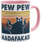 OM3® Pew Pew Madafakas Tasse mit Spruch Statement II | Keramik Becher | 11oz 325ml | Beidseitig Bedruckt | Rosa