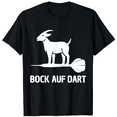 BOCK AUF DART - LUSTIGER DARTSPIELER DART & DARTS SPRUCH T-Shirt