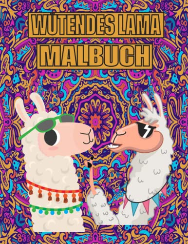 Wütendes Lama Malbuch: Einfaches und entspannendes Lama-Malbuch für Erwachsene und Kinder im Alter von 2-4 8-12 Jahren. Niedliche perfekte ... Malseiten für Kinder und Vorschulkinder