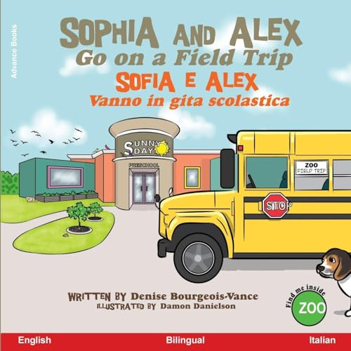 Sophia and Alex Go on a Field Trip: Sofia e Alex Vanno in gita scolastica