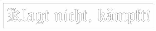 INDIGOS UG Autoaufkleber/Sticker - Klagt Nicht, kämpft ! Spruch fürs Auto - 25x5cm weiß