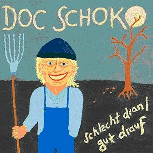 Schlecht Dran / Gut Drauf