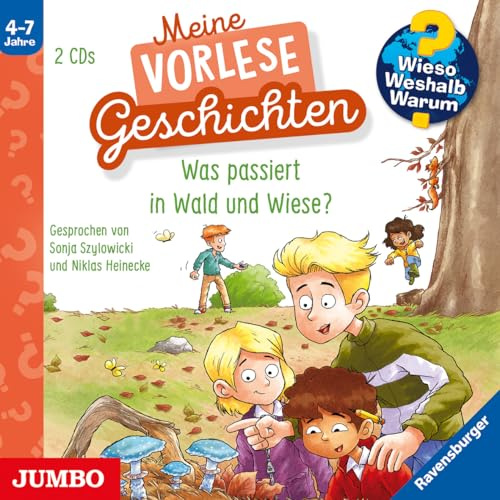 Wieso? Weshalb? Warum? Vorlesegeschichten: Was passiert in Wald und Wiese?
