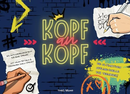 Kopf an Kopf - Die ultimativen Offline Duelle für Teenager: geniale Rätsel Challenges für zwei Spieler I Anti-Langeweile-Buch I Ideal als Geschenk für Jungen & Mädchen