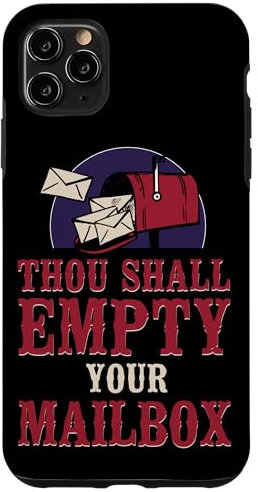iPhone 11 Pro Max Postman Mailman Thou Shall Empty Your Mailbox Case