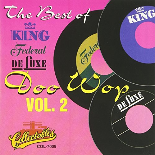 The Best of King, Federal & Deluxe Doo-Wop, Vol. 2