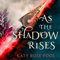 As the Shadow Rises: The Age of Darkness, Book 2