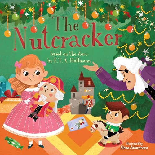 The Nutcracker: Based on the Story by E.T.A. Hoffmann (Clever First Fairytales)