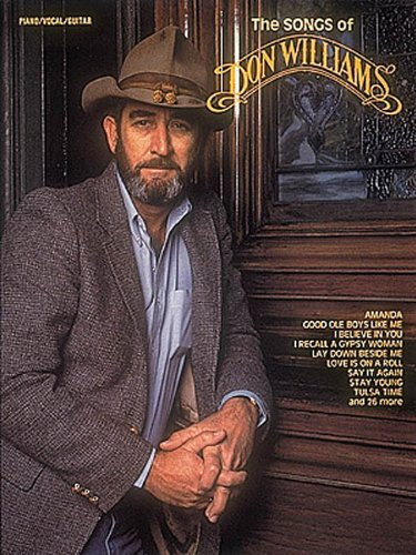 The Songs of Don Williams (Piano/Vocal/Guitar Artist Songbook) by Don Williams (1984-03-01)