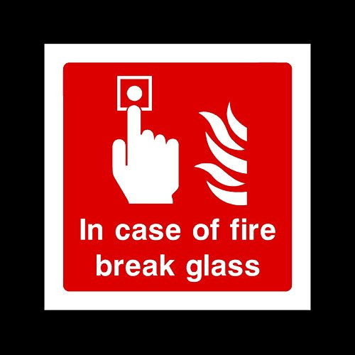 In case of fire break glass Sticker/Self Adhesive Sign - Fire/Emergency/Exit/Alarm/Push/Extinguisher/Assembly (FE99)