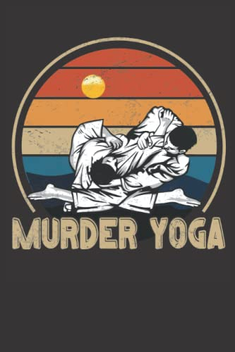 Murder Yoga: Notebook, paperback, lined journal, 120 pages, (6X9 inch) white