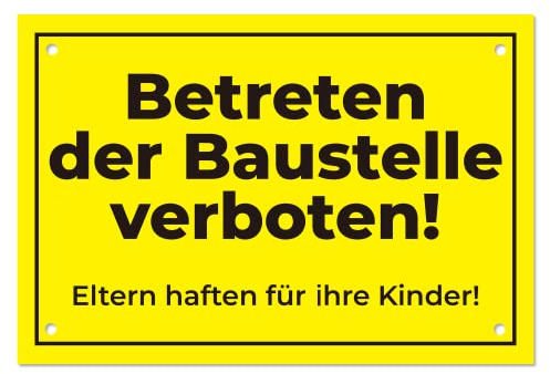 Betreten der Baustelle verboten Schilder –Schild Eltern haften für ihre Kinder – PVC-Hartschaumplatte (30 x 20 cm) (1)
