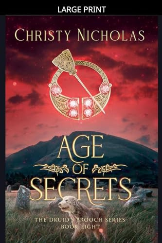 Age of Secrets: A Dark Irish Historical Fantasy (The Druid's Brooch, Band 8)