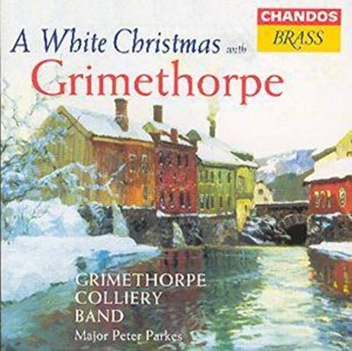 Grimethorpe Colliery Band: Christmas with