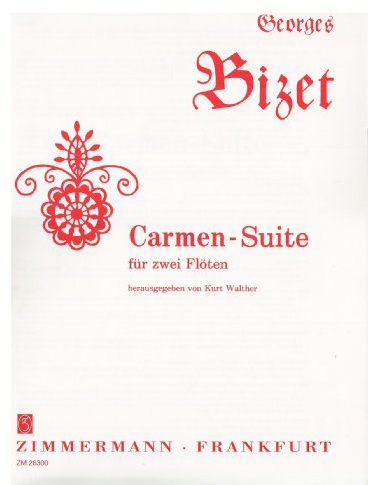 Carmen-Suite: 2 Flöten. Partitur und Stimmen.