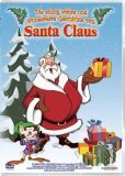 Die einzig wahre und wunderbare Geschichte von Santa Claus