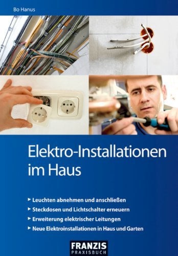 Elektro-Installationen im Haus (DO IT!)