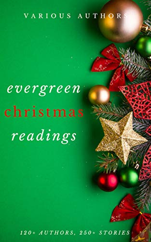 Evergreen Christmas Readings (English Edition)