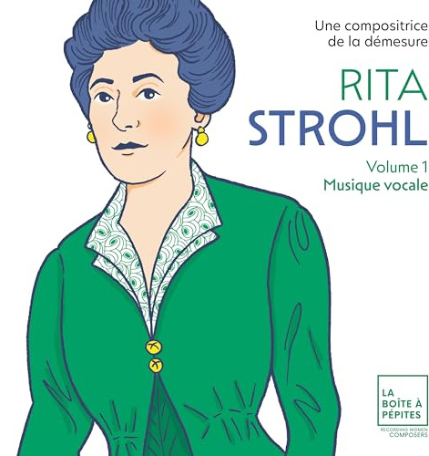 Rita Strohl: Volume 1, Musique Vocale