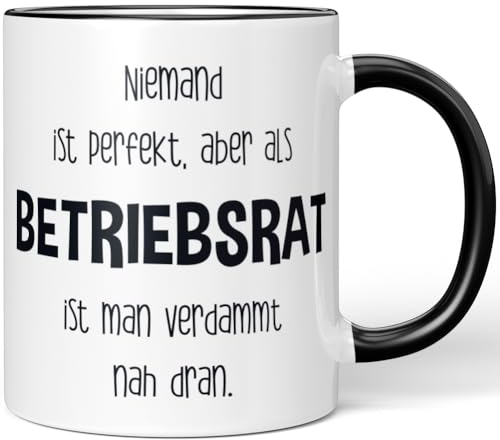JUNIWORDS Tasse, Niemand ist perfekt, aber als Betriebsrat ist man verdammt nah dran, Schwarz (5768945)
