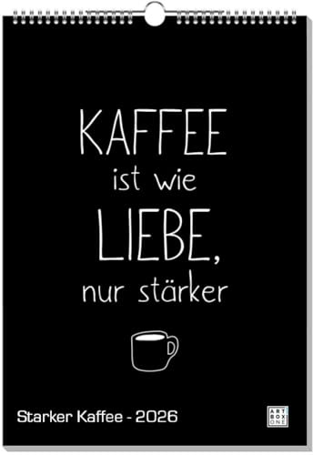 artboxONE Kalender 2026 Starker Kaffee Wandkalender A3 2026 Typografie