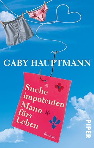 Suche impotenten Mann fürs Leben: Roman