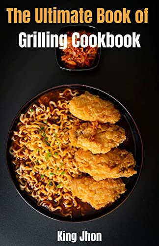 The Unlimited Book of Grill Cookbook