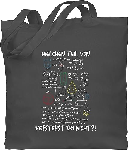 Baumwolltasche - Lehrer - Taschen - Welchen Teil von Mathe Physik Rechnen verstehst du nicht I Geschenk Mathelehrer I Mathelehrerin - Unisize - Dunkelgrau - physiker tasche lehrer-tasche teacher