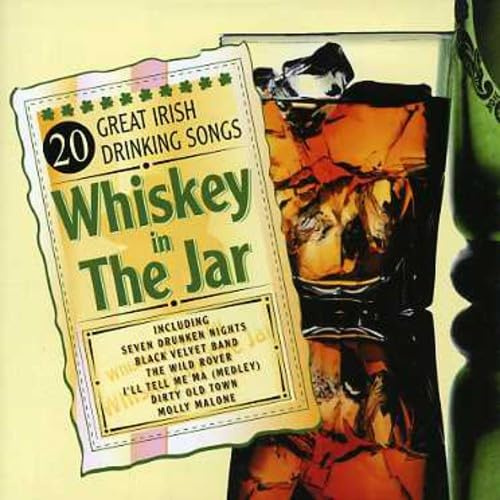Whiskey in the Jar-20 Great Irish Drinking Songs