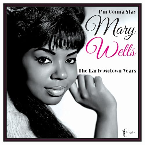 I'M Gonna Stay: the Early Motown Years 1960-62