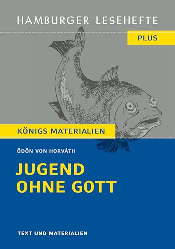 Jugend ohne Gott: Text und Materialien (Hamburger Lesehefte PLUS 528)