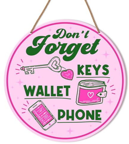 Don't Forget Your Keys Wallet Phone Signs, Home Entryway Wall Hanging Sign, Before You Leave This Home Sign