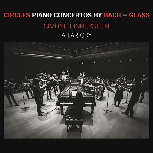 Bach/Glass: Circles: Klavierkonzerte von Bach & Glass