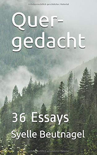 Quer-gedacht: 36 Essays